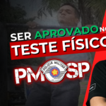 Como Ser Aprovado no Teste Físico da PM-SP: Dicas Essenciais para Não Errar!