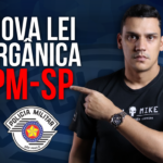 🚨🚨🚨Nova Lei Orgânica da PM-SP (2026): O que mudou na carreira de praças?