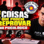 3 Coisas Que Reprovam Candidatos no Exame Psicológico da PM-SP