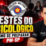 Testes do Exame Psicológico da PM-SP: Quais São e Como se Preparar